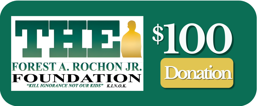 Donation label for the Forest A. Rochon Jr. Foundation with a $100 donation amount.